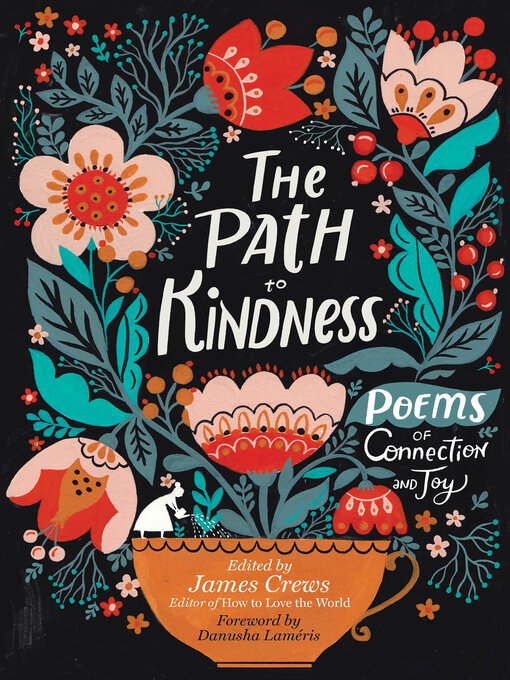 Title details for The Path to Kindness by James Crews - Available